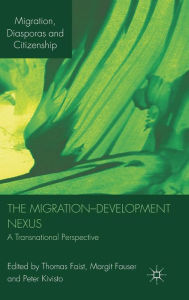 Title: The Migration-Development Nexus: A Transnational Perspective, Author: Thomas Faist