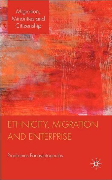 Ethnicity, Migration and Enterprise