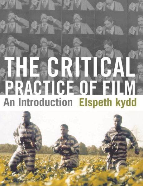 The Critical Practice of Film: An Introduction