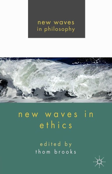 New Waves in Ethics