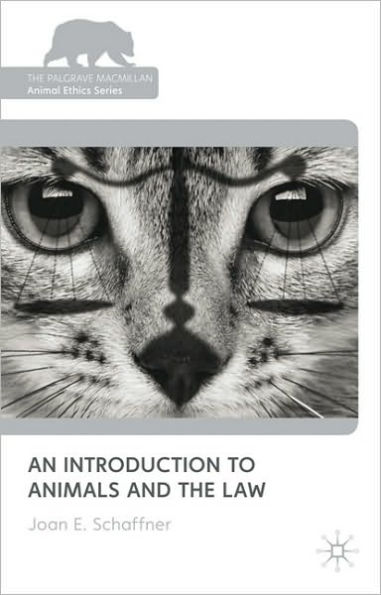 An Introduction to Animals and the Law