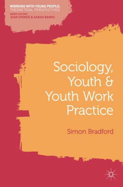 Sociology, Youth and Work Practice