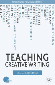 Title: Teaching Creative Writing, Author: H. Beck