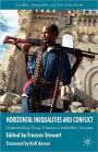 Horizontal Inequalities and Conflict: Understanding Group Violence in Multiethnic Societies