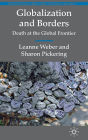 Globalization and Borders: Death at the Global Frontier