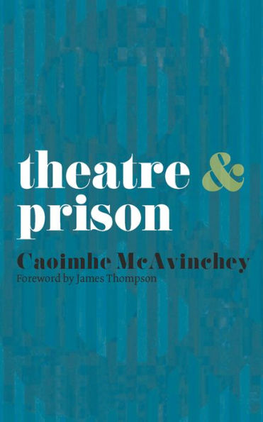 Theatre and Prison