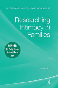 Title: Researching Intimacy in Families, Author: J. Gabb