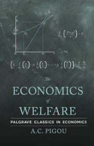 Title: The Economics of Welfare, Author: A. Pigou