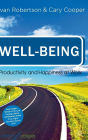 Well-being: Productivity and Happiness at Work