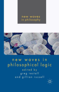 Title: New Waves in Philosophical Logic, Author: G. Restall