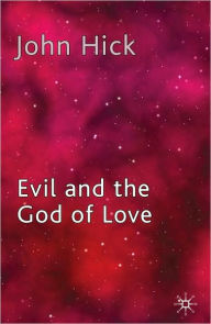 Title: Evil and the God of Love, Author: J. Hick