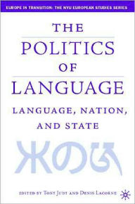 Title: Language, Nation, and State: Identity Politics in a Multilingual Age, Author: Tony Judt