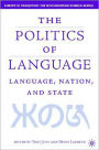 Language, Nation, and State: Identity Politics in a Multilingual Age