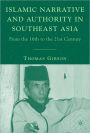 Islamic Narrative And Authority In Southeast Asia