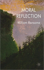 Title: Moral Reflection, Author: William Ransome