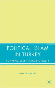 Title: Political Islam In Turkey, Author: Gareth Jenkins