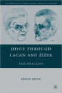 Joyce Through Lacan and Zizek: From A Portrait of the Artist to Finnegans Wake