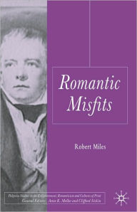 Title: Romantic Misfits, Author: Robert Miles