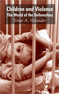 Title: The Children And Violence, Author: Einar Helander