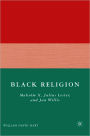 Black Religion: Malcolm X, Julius Lester, and Jan Willis