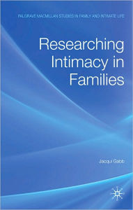 Title: Researching Intimacy in Families, Author: Jacqui Gabb