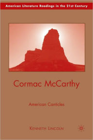 Title: Cormac Mccarthy, Author: Kenneth Lincoln