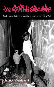 Title: Graffiti Subculture, Author: Nancy Macdonald