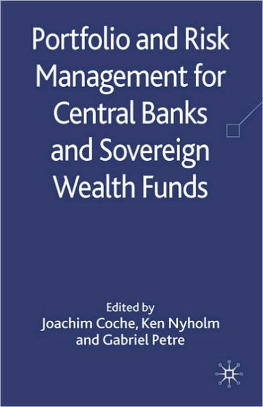 Portfolio and Risk Management for Central Banks and Sovereign Wealth Funds