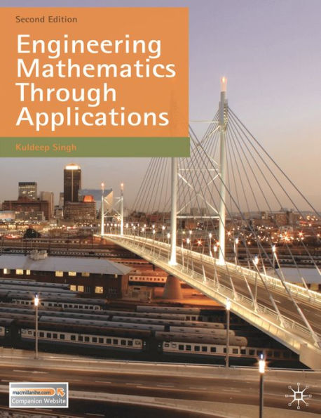 Engineering Mathematics Through Applications / Edition 2