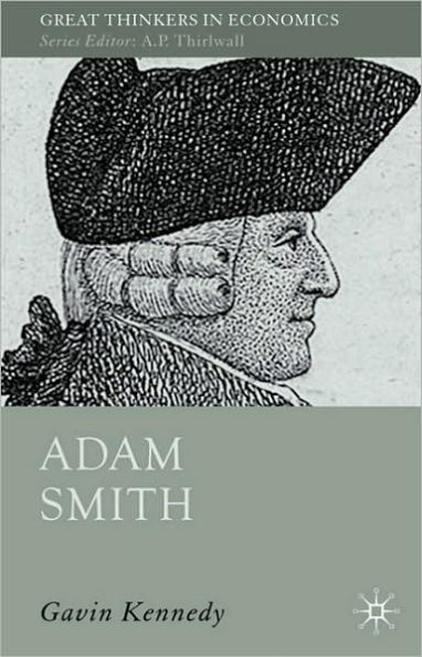 Barnes and Noble Adam Smith A Moral Philosopher and His Political