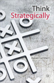 Title: Think Strategically, Author: X. Gimbert