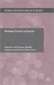 Title: Working Poverty in Europe, Author: N. Fraser