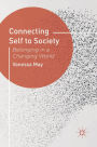 Connecting Self to Society: Belonging in a Changing World