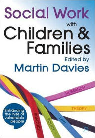 Title: Social Work with Children and Families, Author: Martin Davies