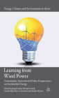Learning from Wind Power: Governance, Societal and Policy Perspectives on Sustainable Energy