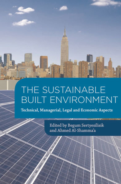 The Sustainable Built Environment: Technical, managerial, legal and economic aspects