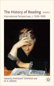 Title: The History of Reading: International Perspectives, c. 1500-1990, Author: S. Towheed