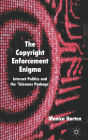 The Copyright Enforcement Enigma: Internet Politics and the 'Telecoms Package'