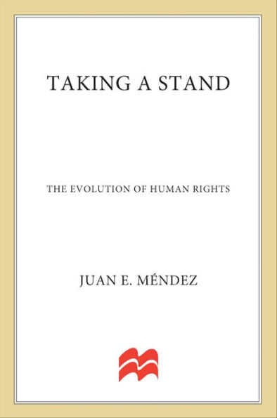 Taking a Stand: The Evolution of Human Rights