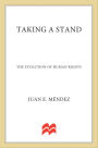 Taking a Stand: The Evolution of Human Rights