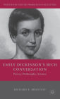 Emily Dickinson's Rich Conversation: Poetry, Philosophy, Science