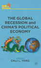 The Global Recession and China's Political Economy