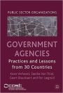 Government Agencies: Practices and Lessons from 30 Countries