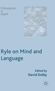 Title: Ryle on Mind and Language, Author: D. Dolby