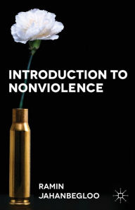 Title: Introduction to Nonviolence, Author: Ramin Jahanbegloo