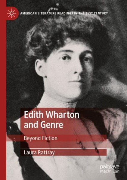 Edith Wharton and Genre: Beyond Fiction