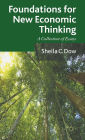 Foundations for New Economic Thinking: A Collection of Essays