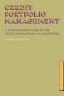 Alternative view 2 of Credit Portfolio Management: A Practitioner's Guide to the Active Management of Credit Risks