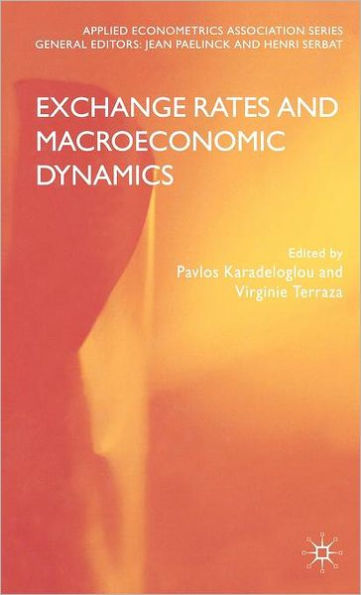 Exchange Rates and Macroeconomic Dynamics