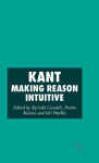 Alternative view 1 of Kant: Making Reason Intuitive